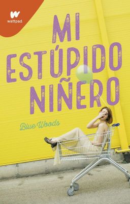 Mi estúpido niñero [DISPONIBLE EN FÍSICO] cover