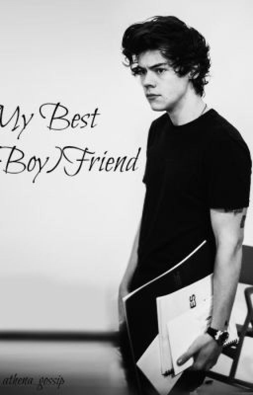 My Best (Boy)Friend (A Harry Styles Fan Fiction) *Watty Awards 2013 by athena_gossip