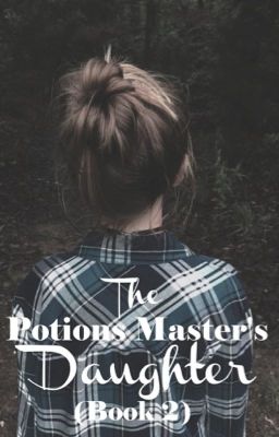 The Potions Master's Daughter (Book Two) cover