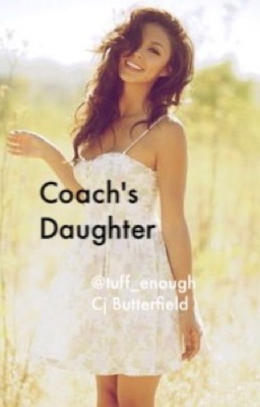 Coach's Daughter by tuff_enough