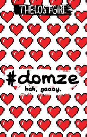 #domze (Domze-Friendfiction) by TheL0stGir1