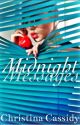 Midnight Messages [wattys2015] by BlueForgetMeNots