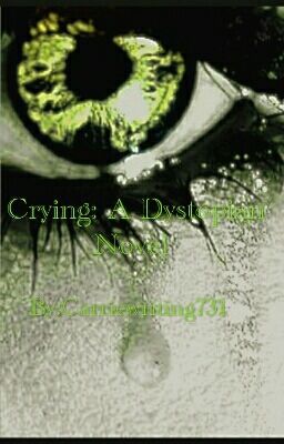 Crying: A Dystopian Novel cover