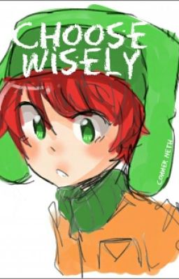 Choose Wisely(Kyle Broflovski x Stan Marsh yaoi) cover