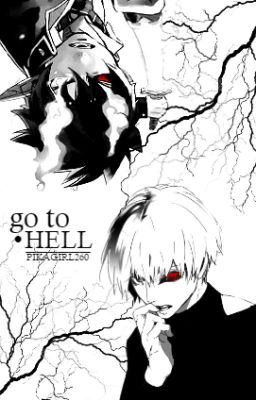 Go To Hell | Blue Exorcist/Tokyo Ghoul Crossover cover