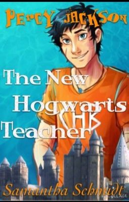 Percy Jackson-The New Hogwarts Teacher cover