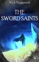 The Sword Saints by NickNogg