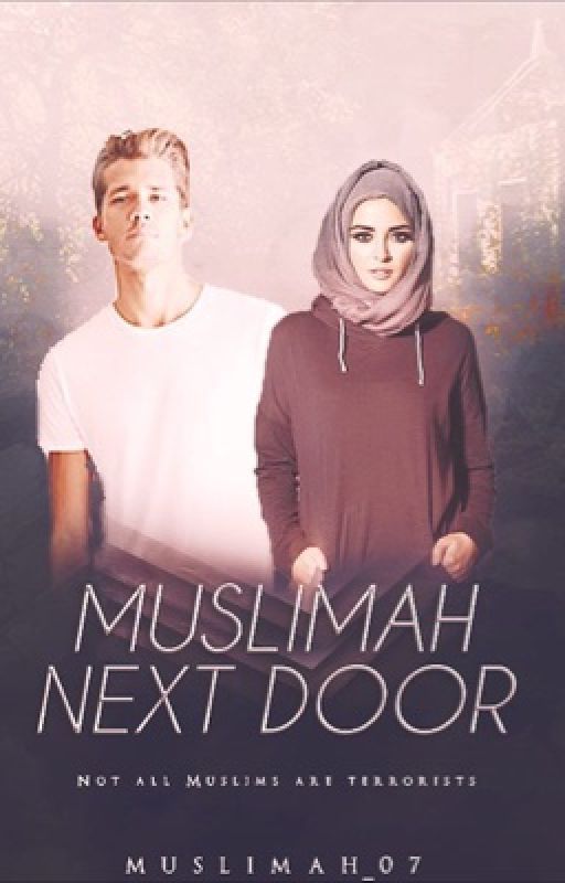 Muslimah Next Door { Editing } by muslimah_07