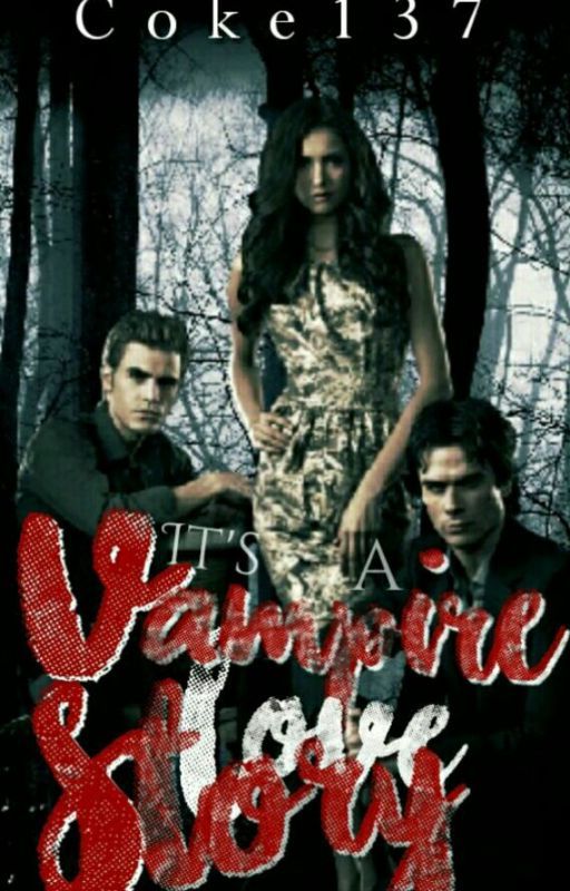 It's a Vampire Love Story (Sequel to Arianna Gilbert) by coke137