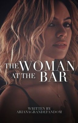 The Woman at the Bar ➳ Dinah Jane cover