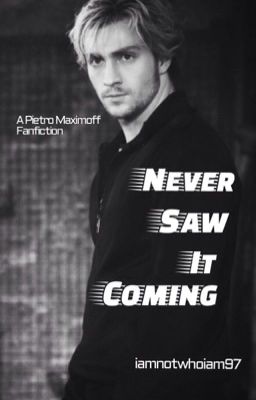 Never Saw It Coming: Pietro Maximoff cover