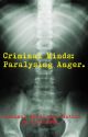 Criminal Minds: Paralysing Anger by r1989d