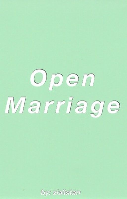 Open Marriage by ziallstan