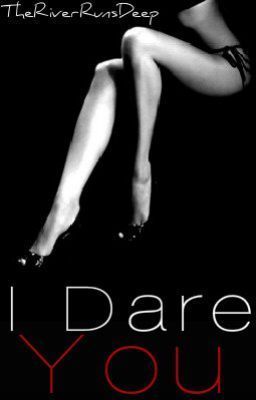 I Dare You! / I Got You! {Completed} cover