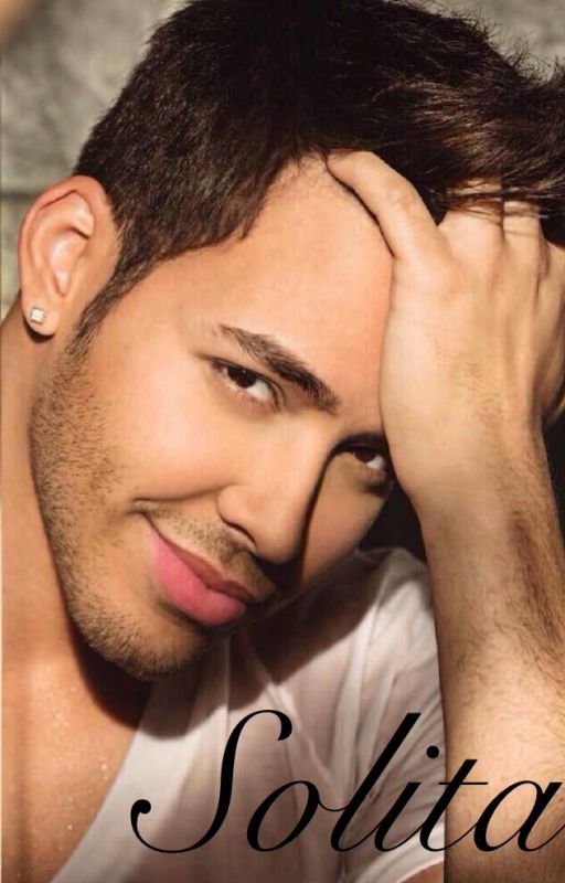 Solita (Prince Royce Fan Fiction) by QueenDante