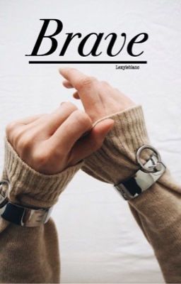 Brave {Newt} ✔ cover