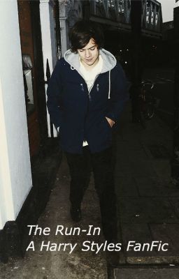 The Run-In (Harry Styles FanFic) cover