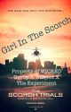 Girl In The Scorch (Newt X Reader Book 3) by abbiethegreenie