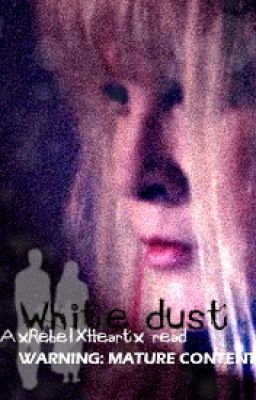 White dust (Mature) cover