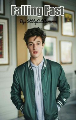 Falling Fast (Cameron Dallas fan-fic) cover