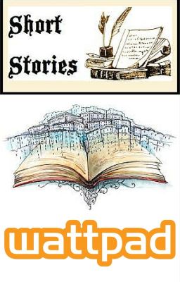 Wattpad Short Stories (CLOSED) cover