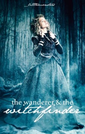 The Wanderer & the Witchfinder by _littlemonsters