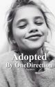 Adopted By One Direction by tayiah18