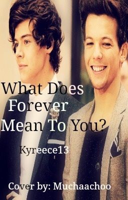 What Does Forever Mean to You? (Sequel to "When I Said Forever, I Meant It") cover