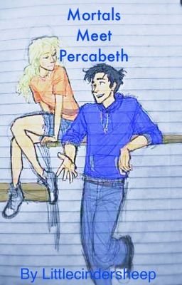 Mortals Meet Percabeth cover