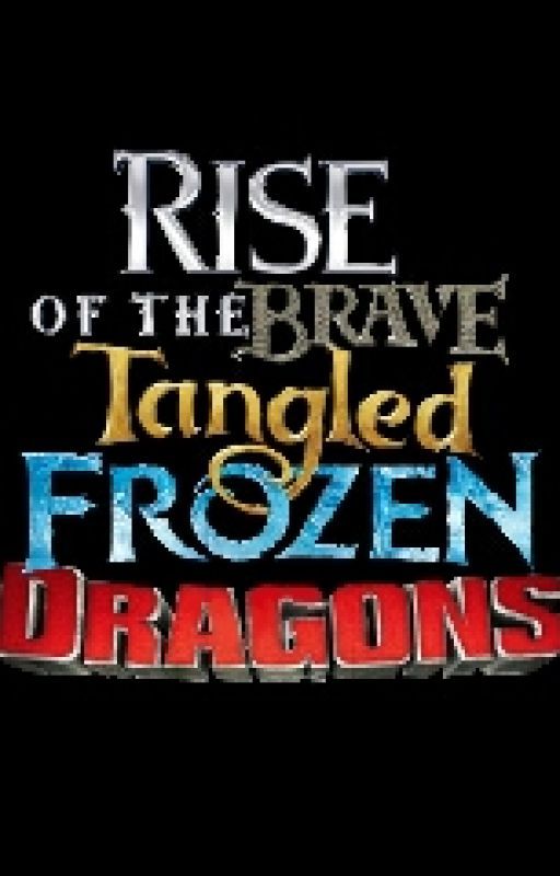 Rise of the Brave Tangled Frozen Dragons by Winterlove_Jelsa