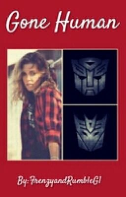 Gone human (A transformers G1 fan fic) cover