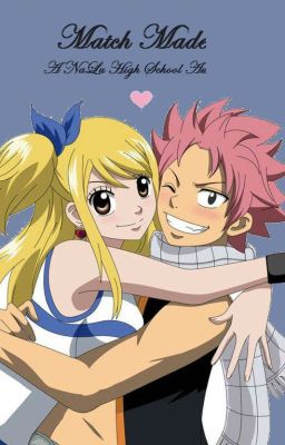 Match Made (NaLu) Completed  cover