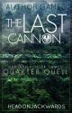 Author Games: The Last Cannon by HeadOnJackwards