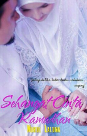 Sehangat Cinta Ramadhan ♥ by Nurullaluna