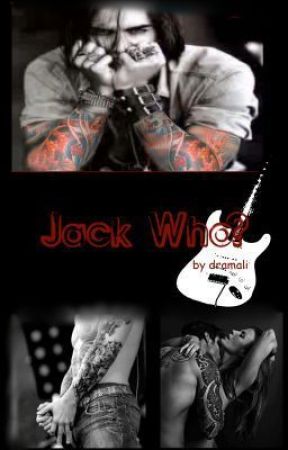 Jack Who? (Book 1 Draft Version) by dramali