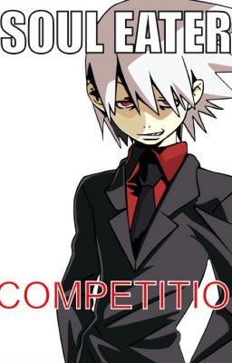 Competition (Soul Eater Fanfic) cover