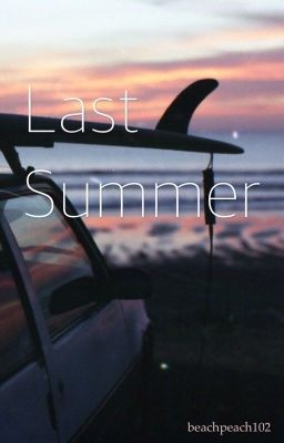 Last Summer [currently being edited] cover