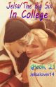 Jelsa/The Big Six in College (Book 2) by jelsalover14