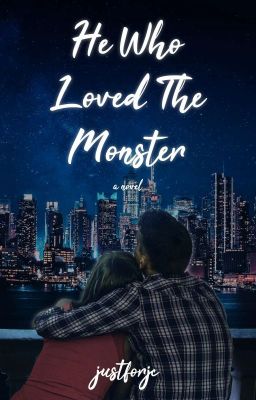 He Who Loved The Monster (V Series #1) (PUBLISHED) cover