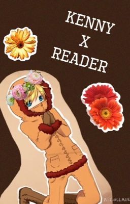 Kenny x Reader cover