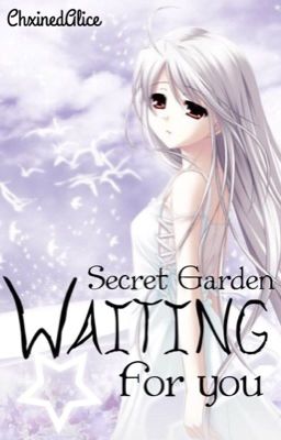 Waiting For You (Guilty Crown) [Final Book of the Secret Garden Trilogy] cover