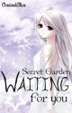 Waiting For You (Guilty Crown) [Final Book of the Secret Garden Trilogy] by ChxinedAlice