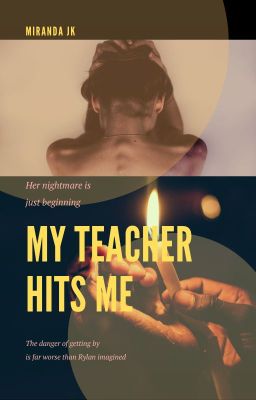 ~My Teacher Hits Me~ (Book 1) [Rewritten] cover