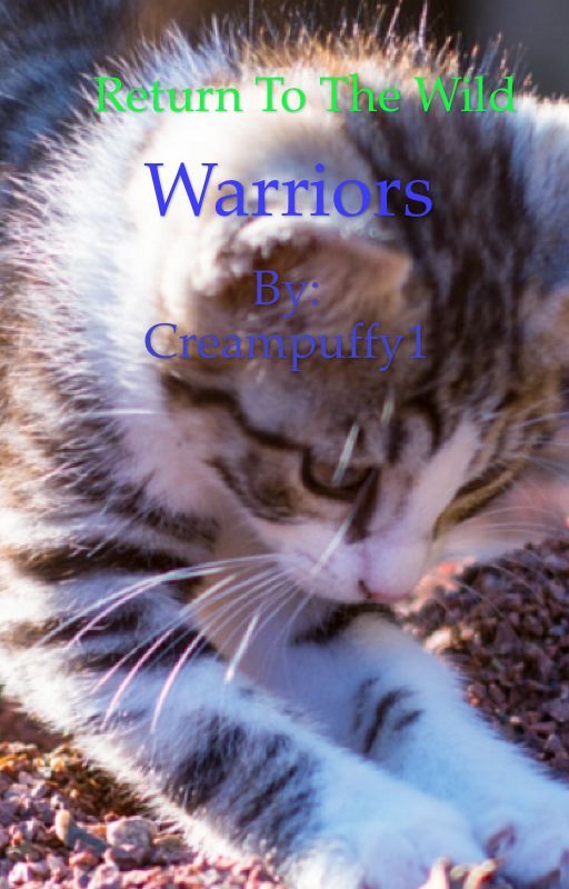 Warriors: Reperised by Creampuffy1