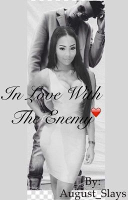 In Love With The Enemy ( An August Alsina Love Story ) cover