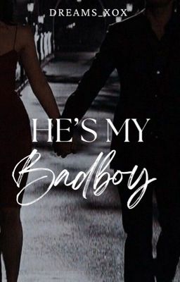 He's My Bad Boy ✔️ cover