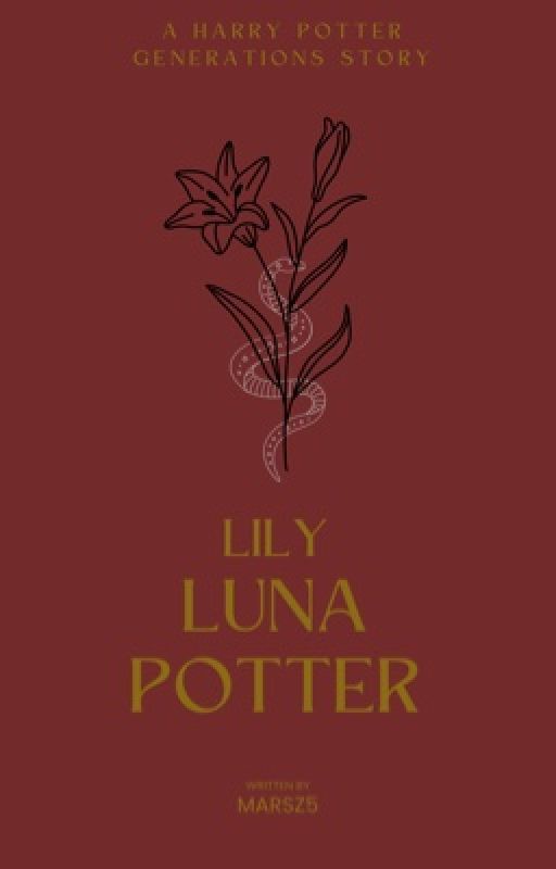 Lily Luna Potter {Scorlily}: A Harry Potter Generations book by Marsz5