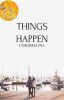 Things Happen | ✓