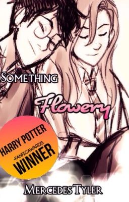 Something Flowery (Hinny Fanfiction) {Completed} cover