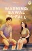 [Book 1] Warning: Bawal Ma-fall 